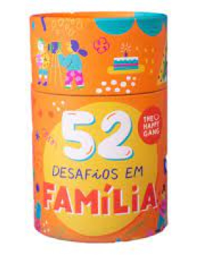 52 DESAFIOS EM FAMÍLIA